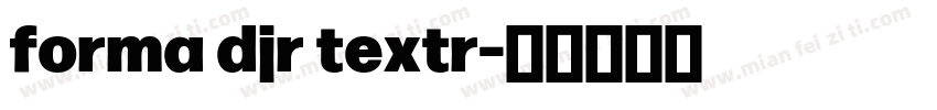 forma djr textr字体转换
